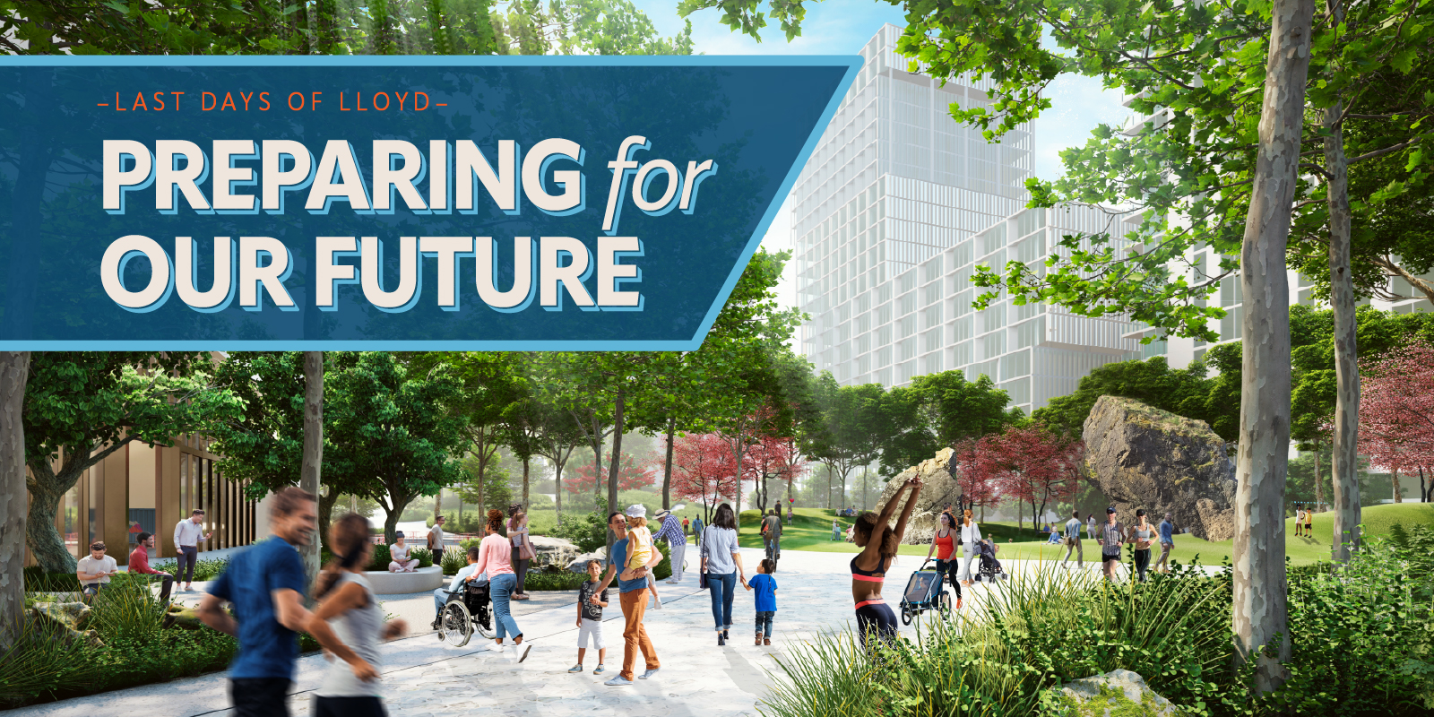 Preparing for Our Future with rendering of redevelopment master plan
